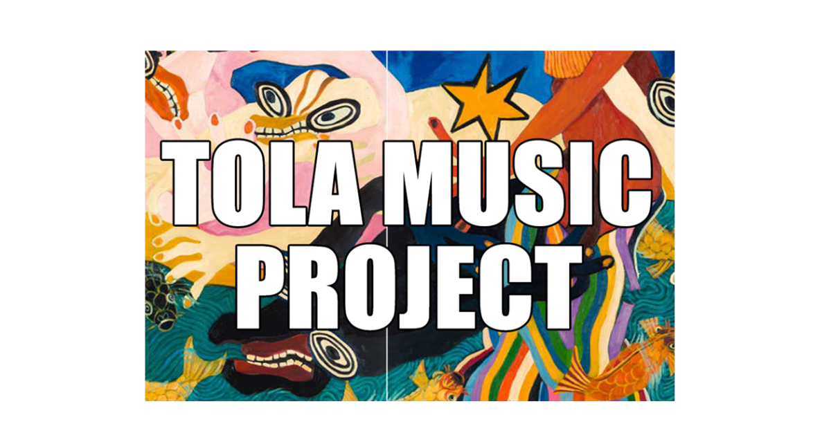 Tola Music Project