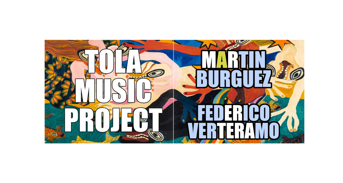 Sesiones Tola Music Proyect: Martín Burguez y Federico&nbsp;Verteramo