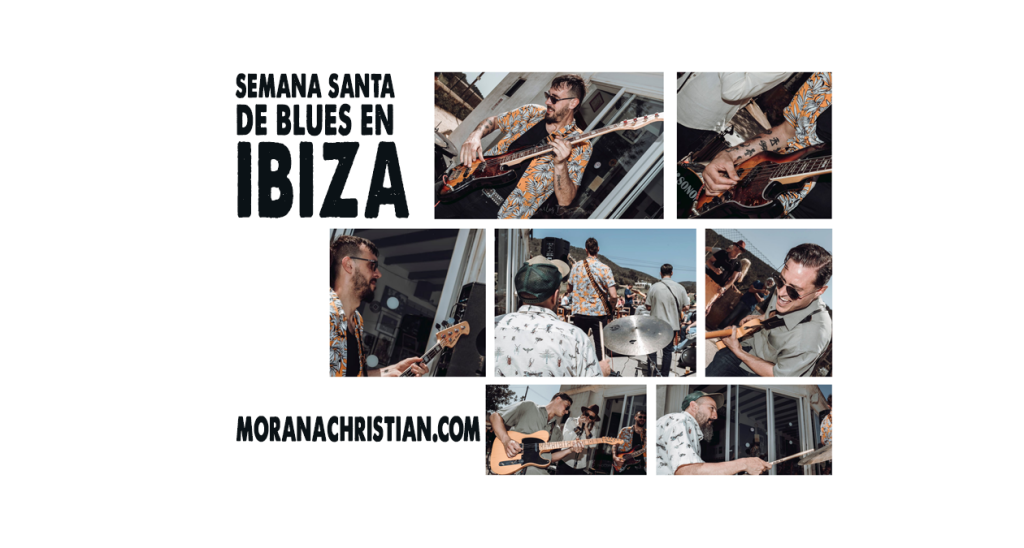Semana Santa de Blues en Ibiza y Formentera